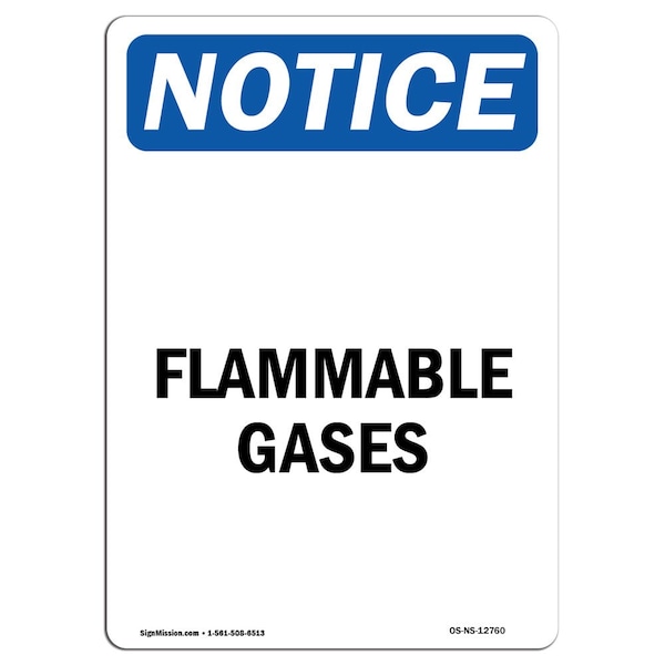 Safety Sign, OSHA Notice, 5" Height, Flammable Gases Sign, Portrait, 10PK